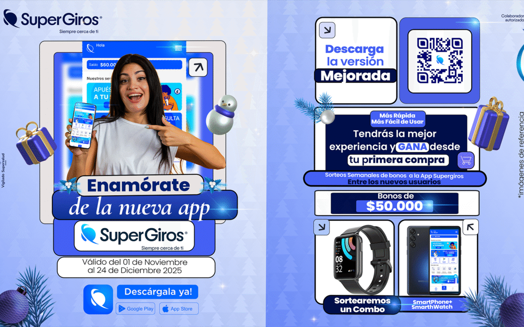 Enamórate de la nueva App SuperGiros