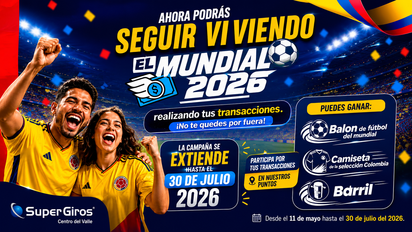 Vive el Mundial 2026 con SuperGiros